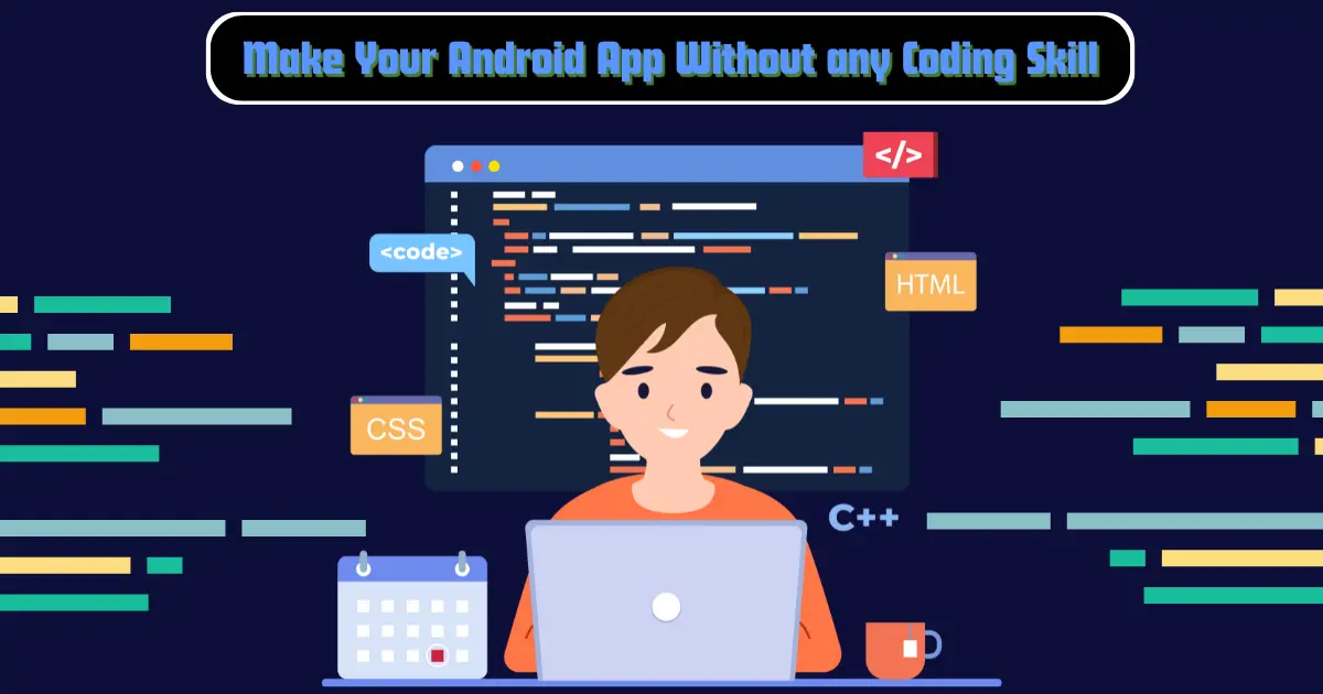 How to Make Android App without coding skill